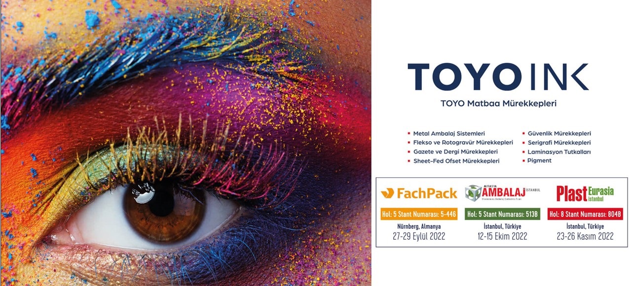 TOYO PRINTING INKS WILL EXHIBIT THEIR PRODUCTS AT INTERNATIONAL FAIRS